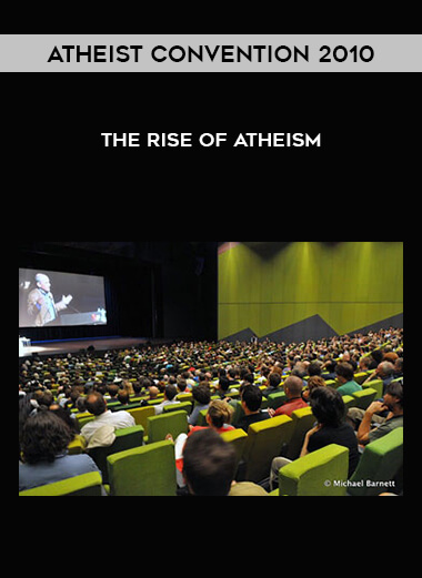 Atheist Convention 2010 - The Rise of Atheism digital download