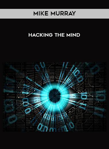Mike Murray - Hacking the Mind digital download