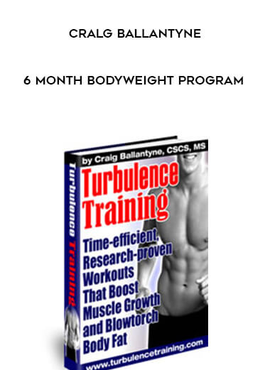Cralg Ballantyne - 6 Month Bodyweight Program digital download