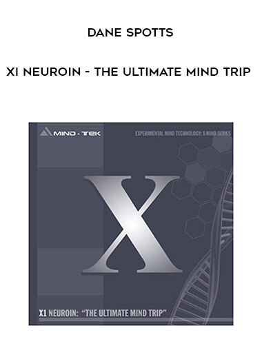 Dane Spotts - XI Neuroin - The Ultimate Mind Trip digital download