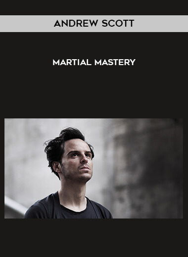 Andrew Scott - Martial Mastery digital download