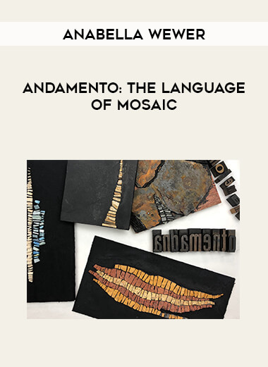 Anabella Wewer - Andamento: The Language of Mosaic digital download