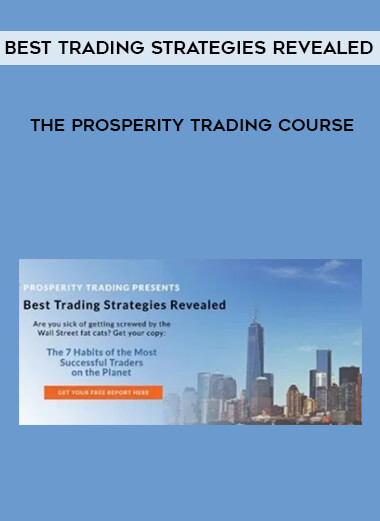 Best Trading Strategies Revealed - The Prosperity Trading Course digital download