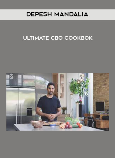 Depesh Mandalia - Ultimate CBO Cookbok digital download