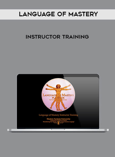 Language of Mastery - Instructor Training digital download