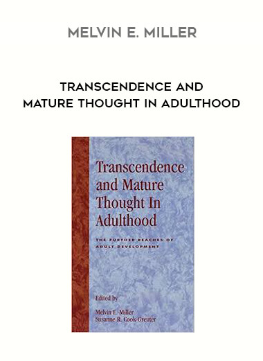 Melvin E. Miller - Transcendence and Mature Thought in Adulthood digital download