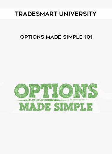TradeSmart University - Options Made Simple 101 digital download