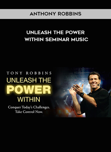 Anthony Robbins - Unleash The Power Within Seminar Music digital download