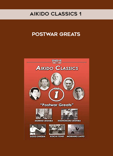 Aikido Classics 1: Postwar Greats digital download