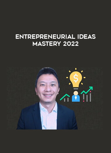 Entrepreneurial Ideas Mastery 2022 digital download