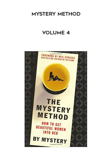 Mystery Method - Volume 4 digital download