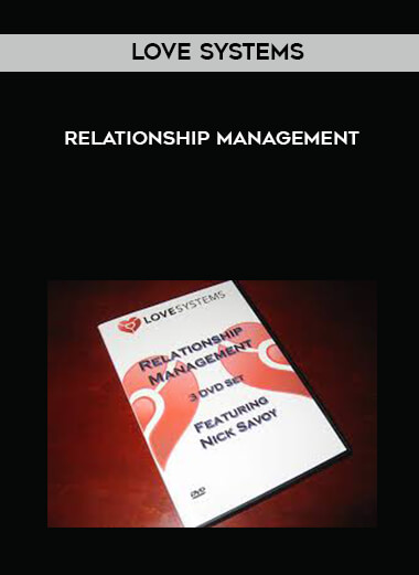 Love Systems - Relationship Management digital download