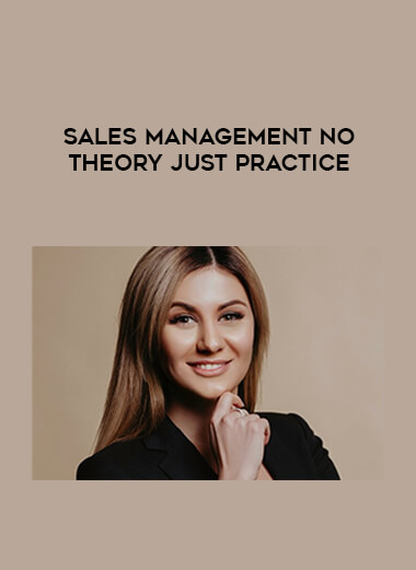 Sales Management No Theory Just Practice digital download