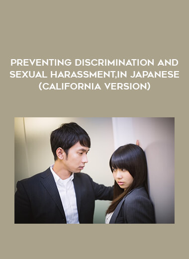 Preventing Discrimination and Sexual Harassment