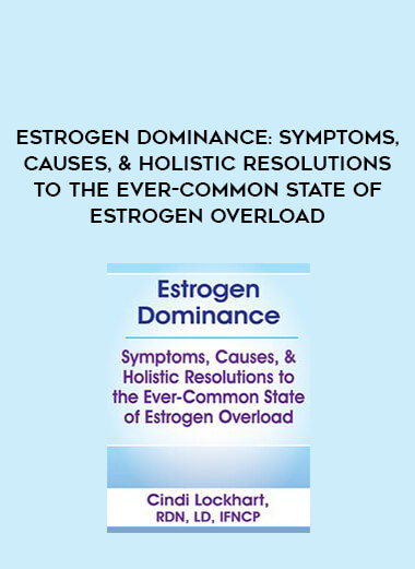 Estrogen Dominance: Symptoms