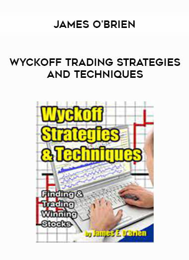 James O'Brien - Wyckoff Trading Strategies and Techniques digital download