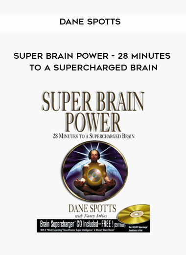 Dane Spotts - Super Brain Power - 28 Minutes to A Supercharged Brain digital download