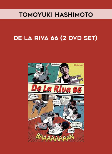 DE LA RIVA 66 BY TOMOYUKI HASHIMOTO (2 DVD SET) digital download