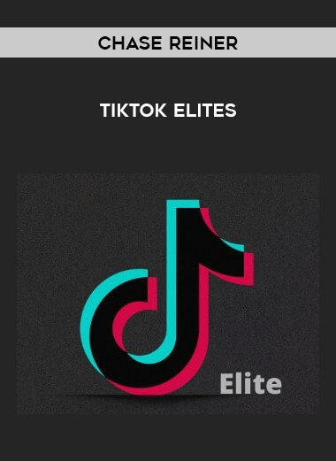 Tiktok Elites By Chase Reiner digital download
