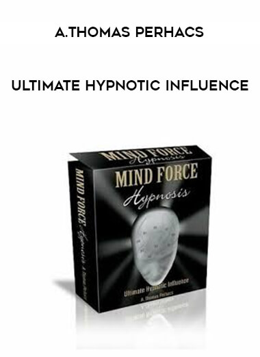 A.Thomas Perhacs - Ultimate Hypnotic Influence digital download