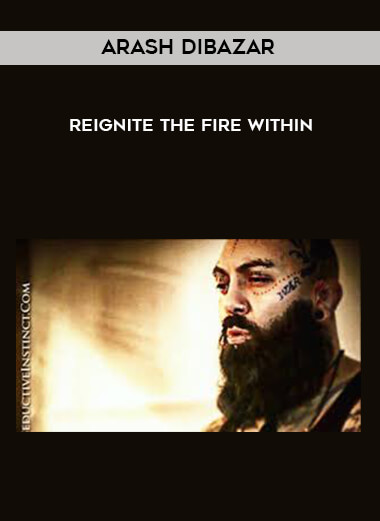 Arash Dibazar -  Reignite The Fire Within digital download