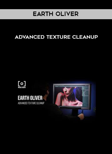 Earth Oliver - Advanced Texture Cleanup digital download