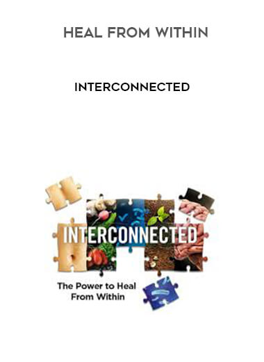 Heal From Within - Interconnected digital download