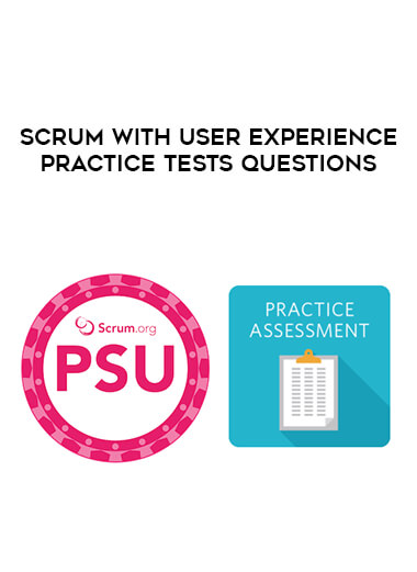 Scrum with User Experience practice tests questions digital download