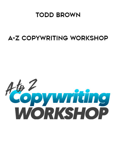A-Z Copywriting Workshop by Todd Brown digital download