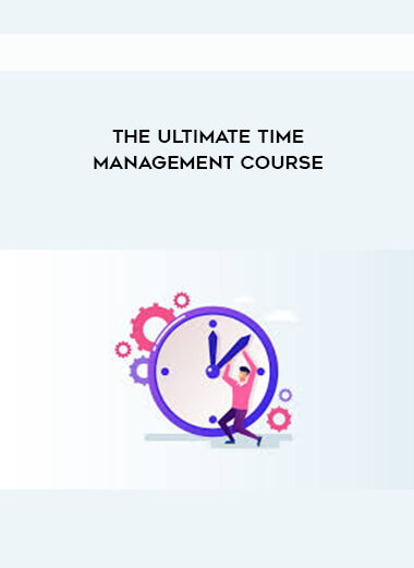 The Ultimate Time Management Course digital download