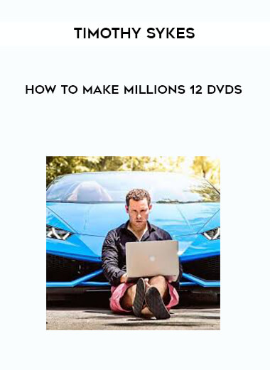 Timothy Sykes - How to Make Millions 12 DVDs digital download