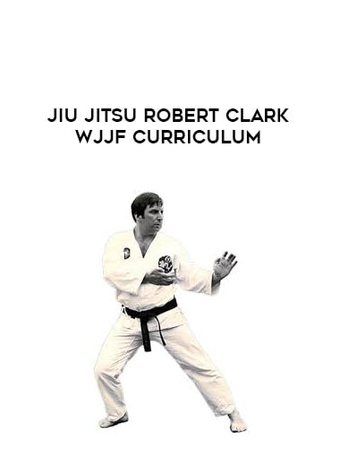 Jiu jitsu Robert Clark WJJF curriculum digital download