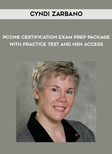 PCCN® Certification Exam Prep Package with Practice Test and NSN Access - Cyndi Zarbano digital download