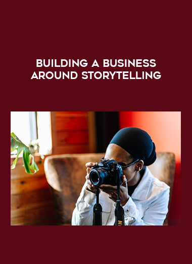 Building a Business Around Storytelling digital download