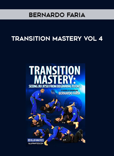 Transition Mastery by Bernardo Faria Vol 4 digital download