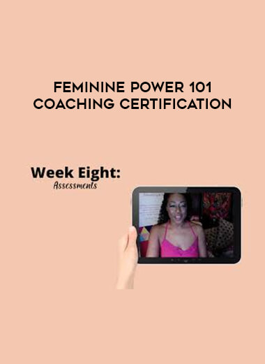 FEMININE POWER 101 COACHING Certification digital download