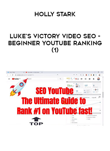 Holly Stark - Luke's Victory Video SEO - Beginner Youtube Ranking (1) digital download