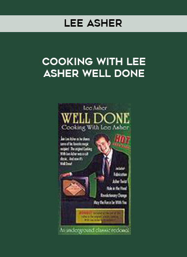Lee Asher - Cooking with Lee Asher Well Done digital download