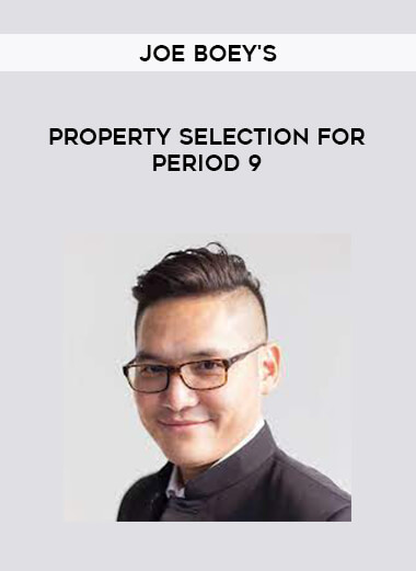 Joe Boey's - Property Selection for Period 9 digital download