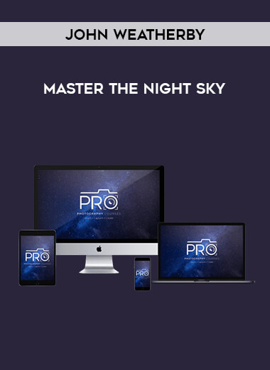 Master the Night Sky with John Weatherby digital download