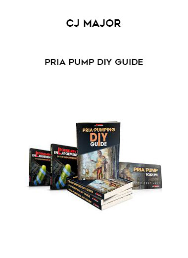 CJ Major - Pria Pump DIY guide digital download