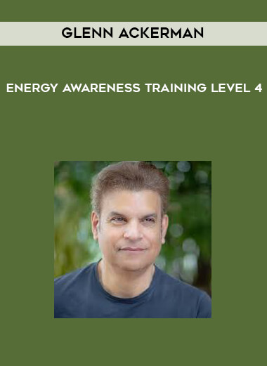 Glenn Ackerman - Energy Awareness Training Level 4 digital download