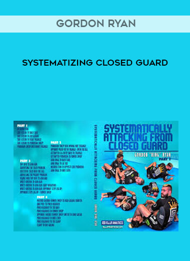 Gordon Ryan - Systematizing Closed Guard digital download