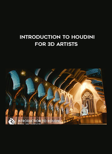 Introduction to houdini for 3d artists digital download