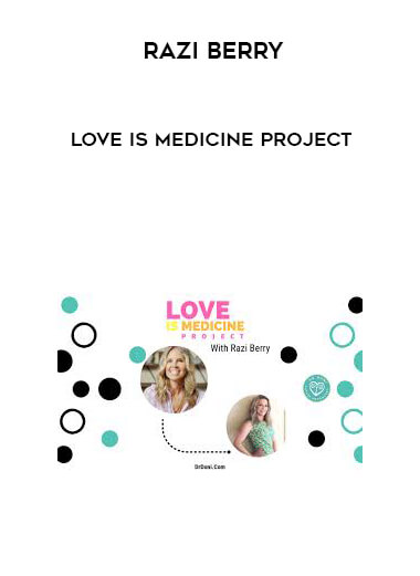 Razi Berry - Love Is Medicine Project digital download