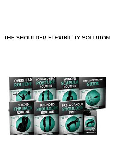The Shoulder Flexibility Solution digital download