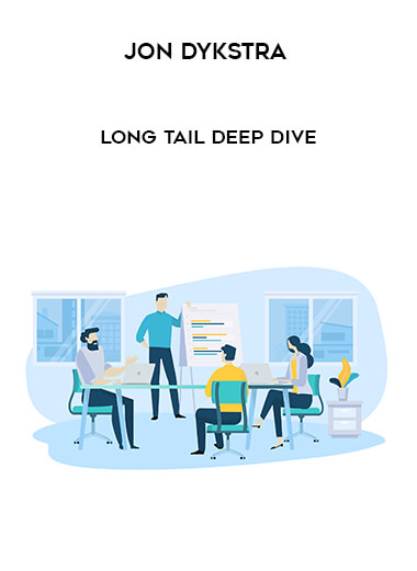 Jon Dykstra - Long Tail Deep Dive digital download