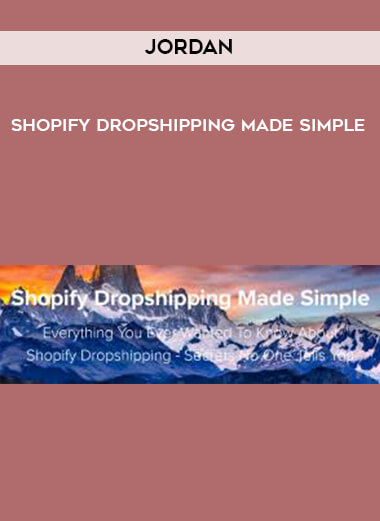 Jordan - Shopify Dropshipping Made Simple digital download