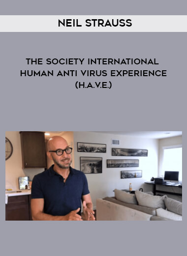 Neil Strauss - The Society International -  Human Anti Virus Experience (H.A.V.E.) digital download