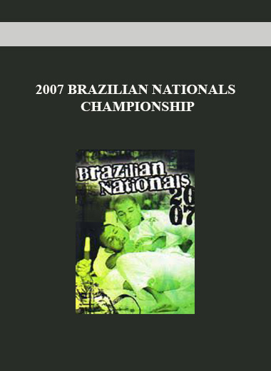 2007 BRAZILIAN NATIONALS CHAMPIONSHIP digital download